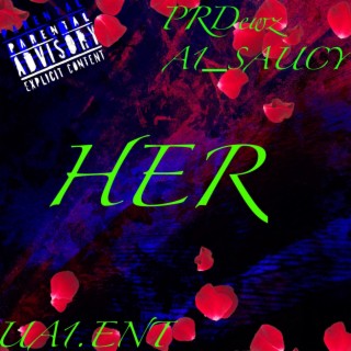 HER ft. PRDewz lyrics | Boomplay Music