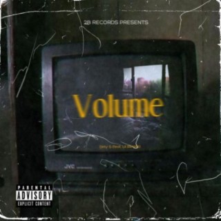 Volume (feat. Lil Berete)