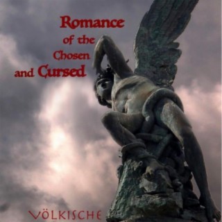 Romance of the Chosen and Cursed