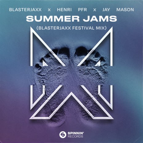 Summer Jams (Blasterjaxx Festival Extended Mix) ft. Henri PFR & Jay Mason | Boomplay Music