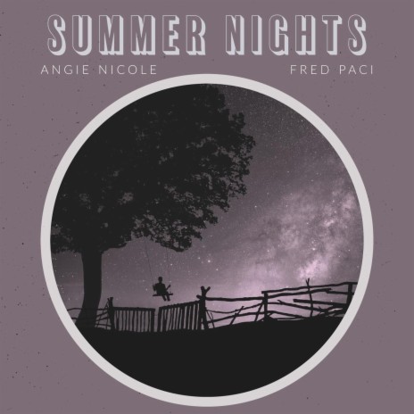 Summer Nights ft. Fred Paci | Boomplay Music