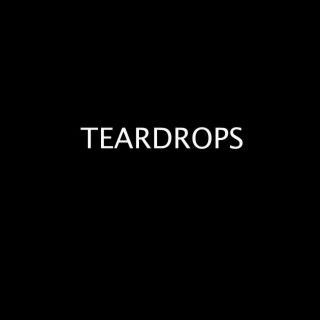 Teardrops