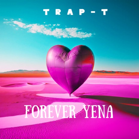 FOREVER YENA | Boomplay Music