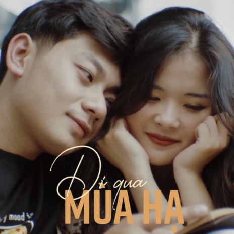 Đi Qua Mùa Hạ | Boomplay Music