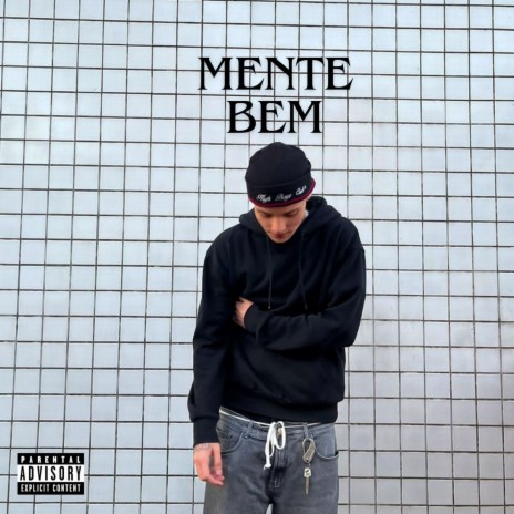 Mente Bem | Boomplay Music