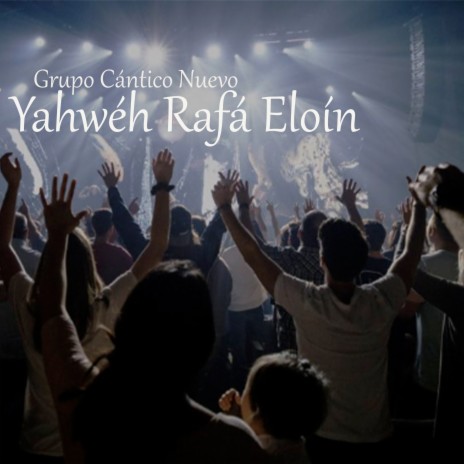Yahwéh Rafá Eloín