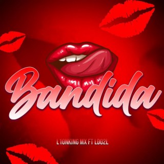BANDIDA ft. Ldo2l lyrics | Boomplay Music