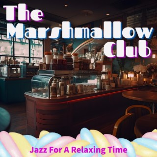 Jazz for a Relaxing Time