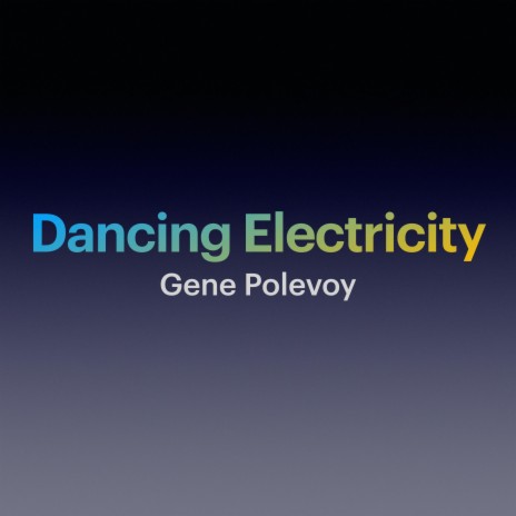 Dancing Electricity | Boomplay Music