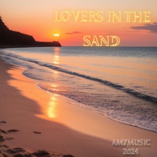 LOVERS IN THE SAND (Summer Version)