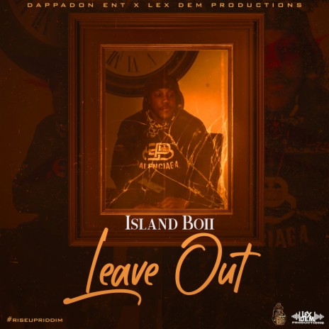 Leave Out | Boomplay Music