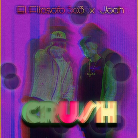 crush ft. Joah | Boomplay Music