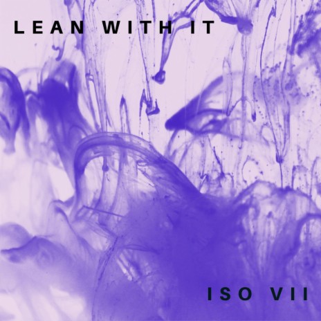 Lean With It | Boomplay Music