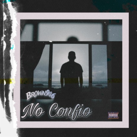 No Confio X Brown9$6 (Radio Edit) | Boomplay Music