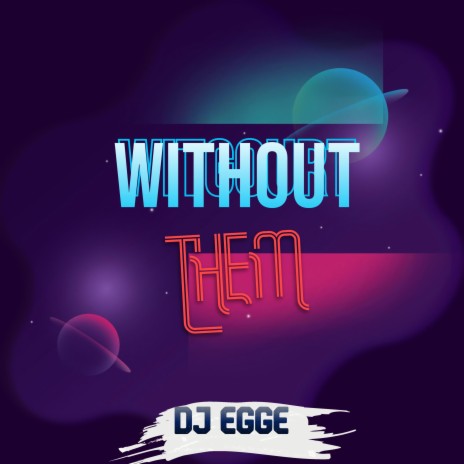 Without Them | Boomplay Music