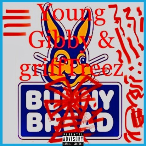 Bunny Bread ft. Griff Treez | Boomplay Music