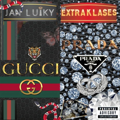 Gucci Prada ft. Extraklases | Boomplay Music