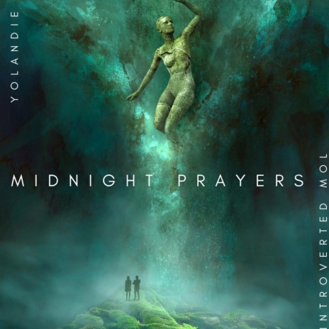 Midnight Prayers ft. Introverted Mol | Boomplay Music