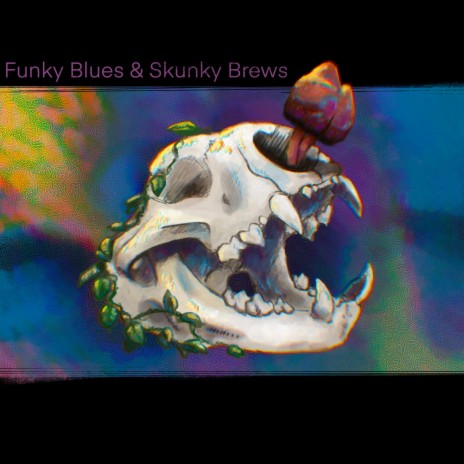 Funky Blues and Skunky Brews | Boomplay Music
