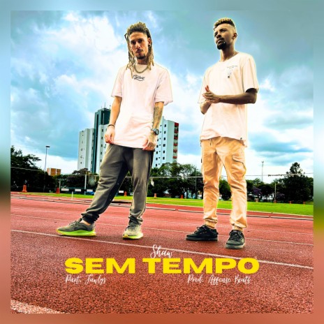 Sem Tempo ft. Fawkys | Boomplay Music