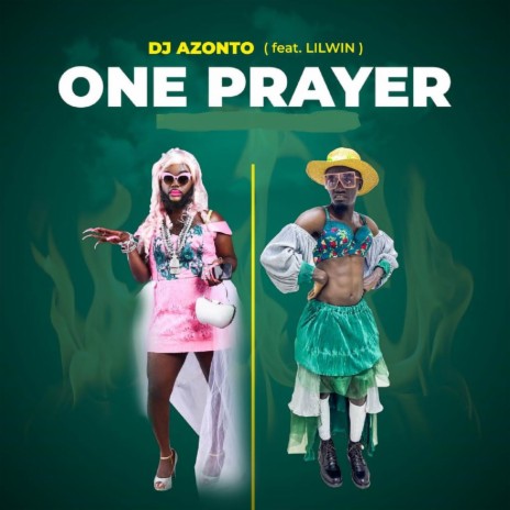 One Prayer ft. Lil Win | Boomplay Music