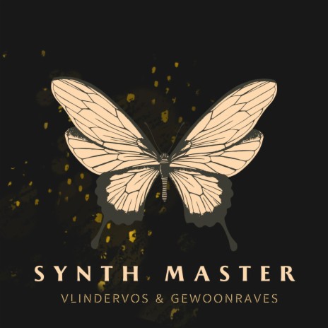 SYNTH MASTER ft. GEWOONRAVES