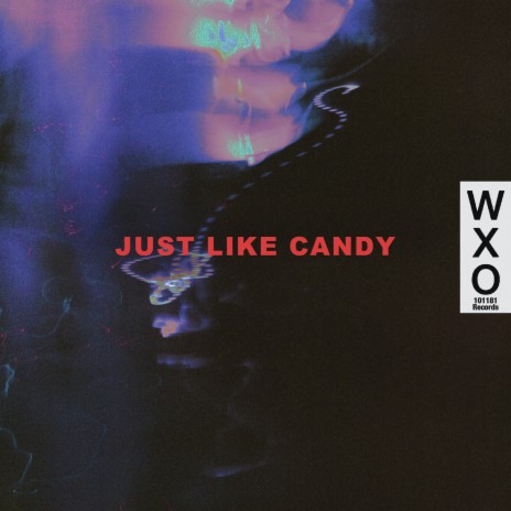 Just Like Candy | Boomplay Music