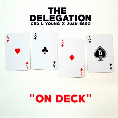 On Deck ft. Juan Esso & The Delegation | Boomplay Music