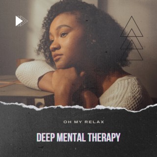 Deep Mental Therapy - Reach for Harmony