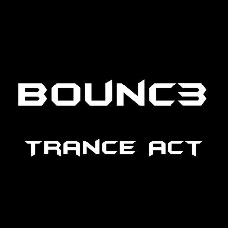 Trance Act | Boomplay Music