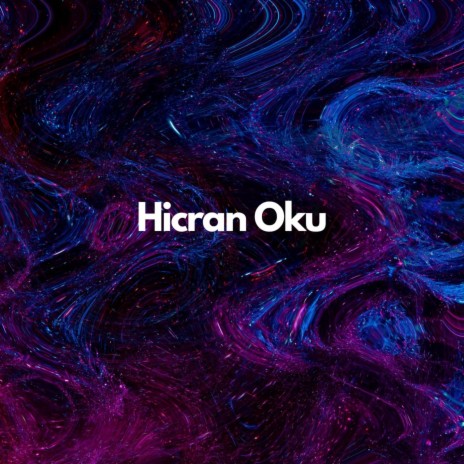 Hicran Oku ft. Hakan Kuralay | Boomplay Music