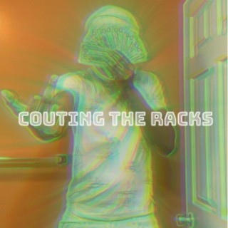 couting the racks lyrics | Boomplay Music