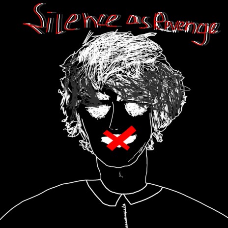 Silence As Revenge | Boomplay Music