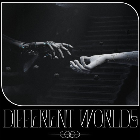Different Worlds | Boomplay Music