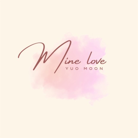 Mine Love