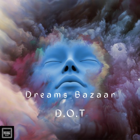 Dreams Bazaar | Boomplay Music