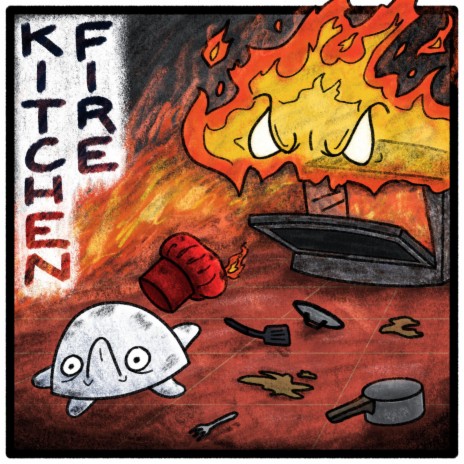 Kitchen Fire | Boomplay Music
