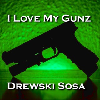 I Love My Gunz (Instrumental)