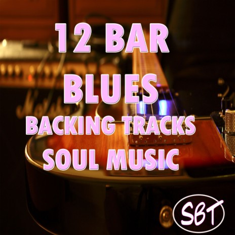 12 Bar Blues Backing Tracks in F Major - Soul Style | Boomplay Music