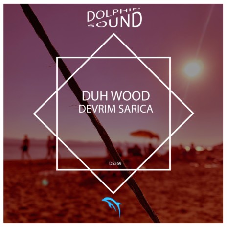 Duh Wood | Boomplay Music