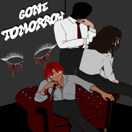Gone Tomorrow ft. babytali, The Talentless & dxseo | Boomplay Music