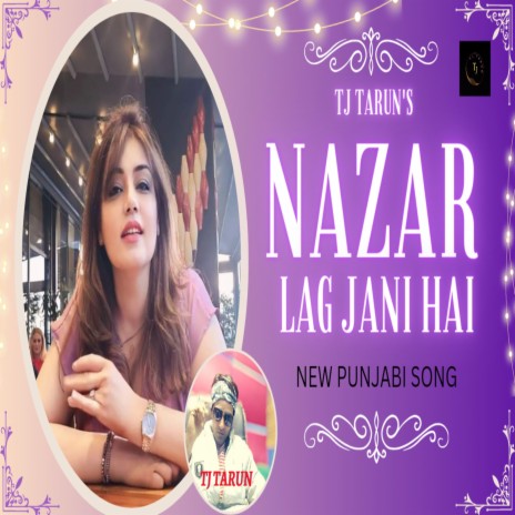 Nazar Lag Jani Hai | Boomplay Music