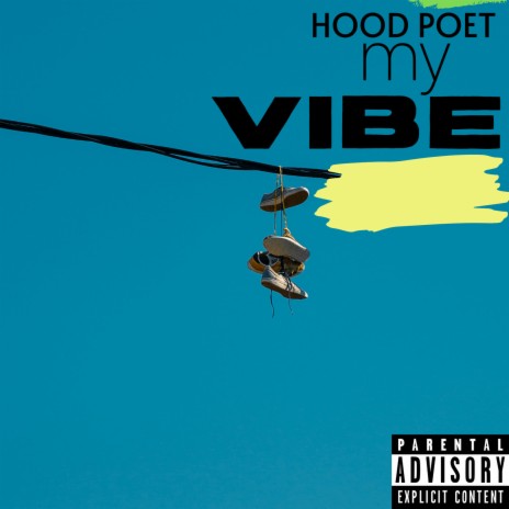 My Vibe | Boomplay Music