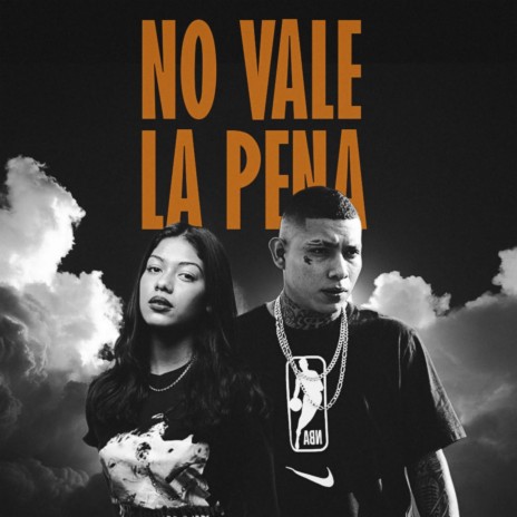 No Vale la Pena ft. Elie Tigre | Boomplay Music