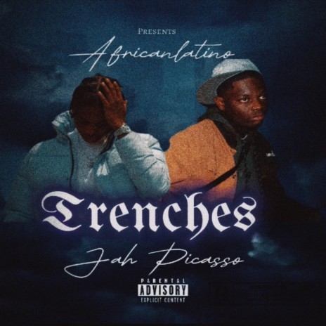 Trenches (feat. Jahh Picasso) | Boomplay Music