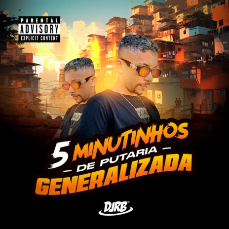 5 Minutinhos De Putaria Generaliza | Boomplay Music