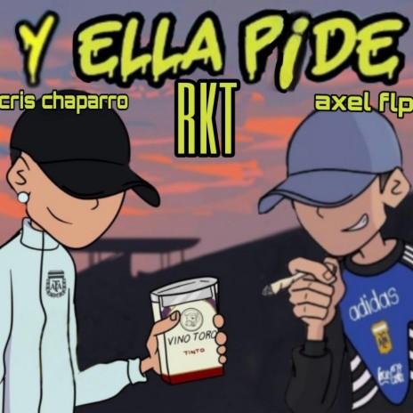 Ella Pide RKT ft. Cris chaparro | Boomplay Music