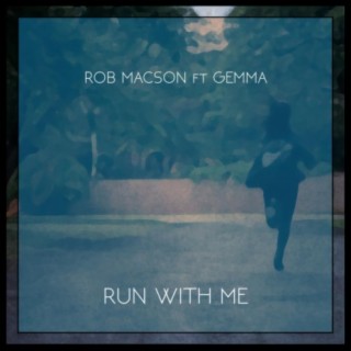 Run with Me (feat. Gemma Griffiths)