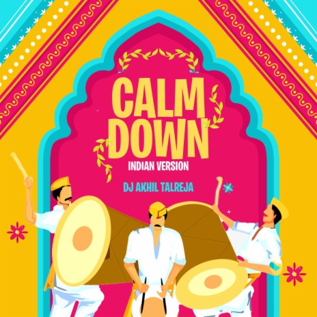 Calm Down (Indian Version)