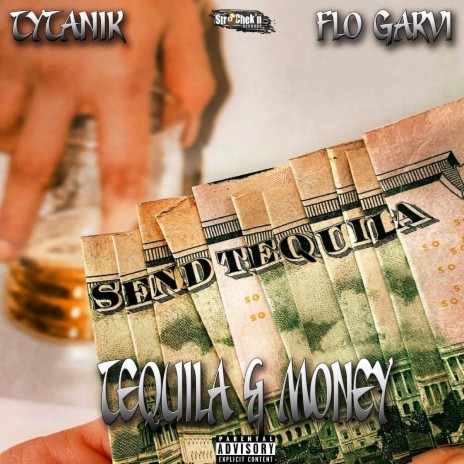 Tequila & Money ft. Flo Garvi | Boomplay Music